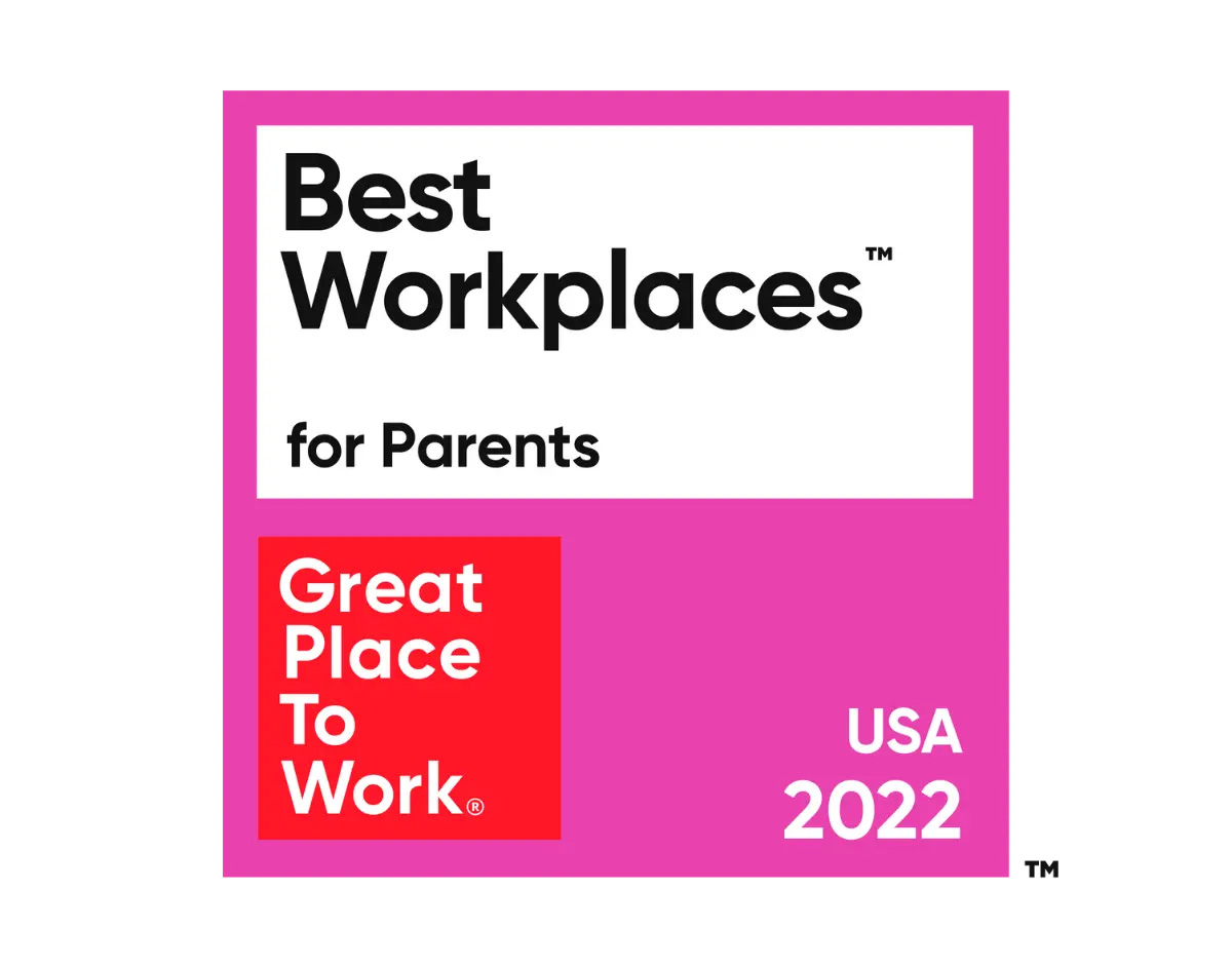 A pink and white badge reads "Best Workplaces for Parents" and "Great Place to Work USA 2022.