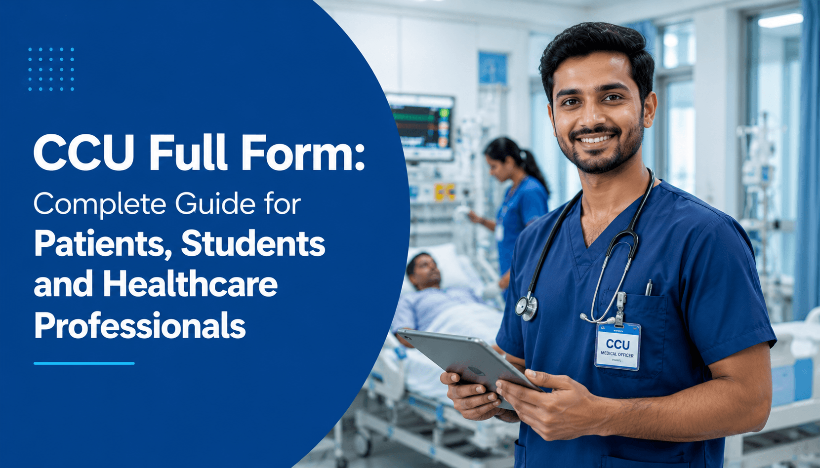 CCU Full Form: Complete Guide to CCU Meaning in Medical, Hospital, ICU ...